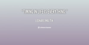quote-Leonard-Maltin-timing-in-life-is-everything-96386.png