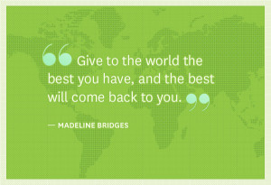 Madeline Bridges Quote