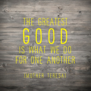 Do For One Another Top Favourite Mother Teresa Quotes