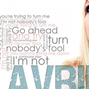 Avril Lavigne Quotes...