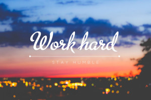 Work Hard Stay Humble - Quote Lyrics Bible Verse Art Print Photo ...