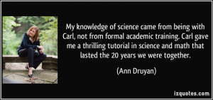 More Ann Druyan Quotes