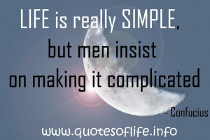 Quote About Life Being Complicated