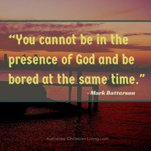 Presence of God Quotes Quote Presence of God
