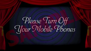 Please Turn Off Your Mobile Phones - 5 sec Snipe