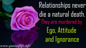 Relationships-never-die-a-natural-death.-They-are-murdered-by-Ego ...