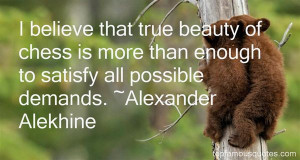Favorite Alexander Alekhine Quotes