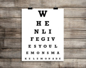 Motivational Print - Eye Chart - Wh en Life Gives You Lemons Make ...