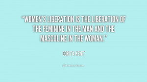 quote-Corita-Kent-womens-liberation-is-the-liberation-of-the-189080 ...