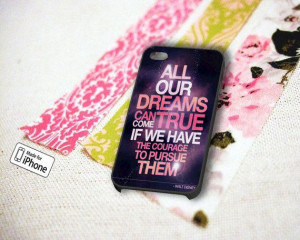 Dreams True Courage Quotes iPhone 5 5S iPhone 4 by EmporiumLounge, $12 ...