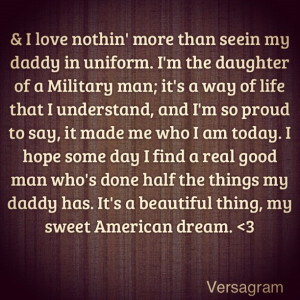 ... still something like a military brat. Daddy's little girl forever