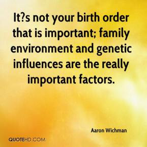 It?s not your birth order that is important; family environment and ...