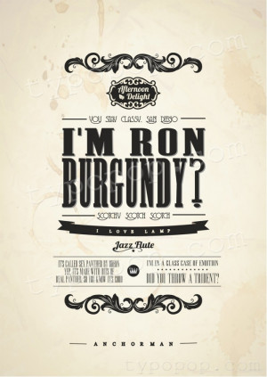 Anchorman quotes vintage poster - typopop.com printable wall art $5 I ...