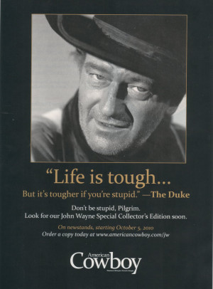 ... Famous Quotes By John Wayne. View Original . [Updated on 08/2/2014 at