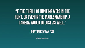 Quotes About Hunting