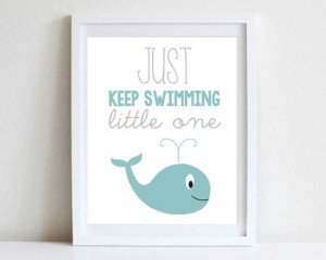 8x10 Whale Nautical Nursery Wall Art Inspirational Quote Just Keep ...