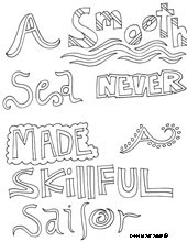 smooth sea never made a skillful sailor.