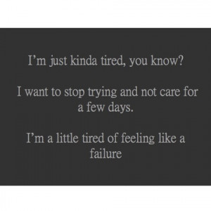 tired of feeling like a failure