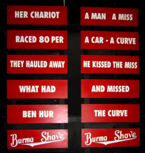 The Burma Shave Signs- 80th Anniversary.