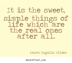 Sweet Quotes About Life
