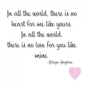 Love quotes and sayings by maya angelou