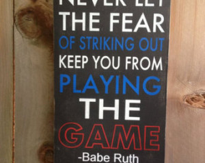 Babe Ruth Baseball Quote - wood typ ography sign ...