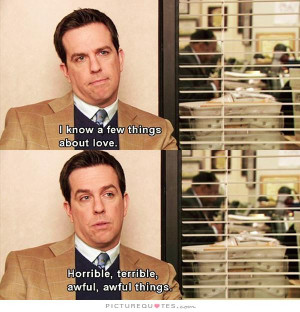 Love Quotes Bad Relationship Quotes The Office Quotes