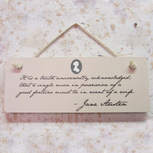 Hanging Wall Plaque Jane Austen Quote