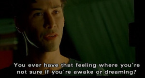 The Matrix quotes,The Matrix (1999)