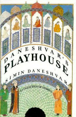 Start by marking “Daneshvar's Playhouse: A Collection of Stories ...