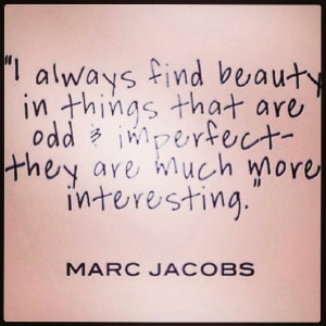 Marc Jacobs Quote