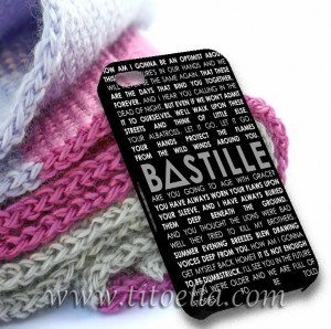 Bastille Quotes Case for iPhone 4/4s, iPhone 5/5s, iPhone 5c, iPhone 6 ...