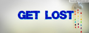 GET LOST Profile Facebook Covers