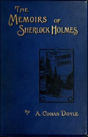 By Arthur Conan Doyle (22 May 1859 – 7 July 1930), Sidney Paget (19 ...