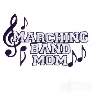 Marching Band Quotes And Sayings Marching Band Mom