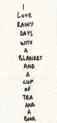 quote i love rainy days with a blanket and a cup of tea and a book ...