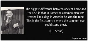 between ancient Rome and the USA is that in Rome the common man ...