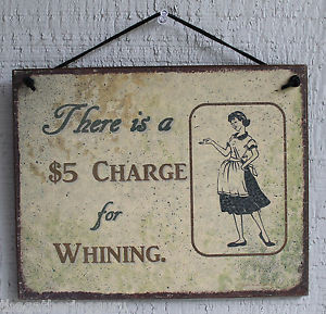 ... Dollar-Whining-Charge-Funny-House-Quote-Saying-Wood-Sign-Wall-Decor