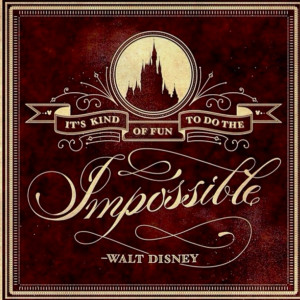Top 10 Walt Disney Quotes…