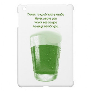 Pint of Green Beer+Quote-Irish Friends Toast iPad Mini Cases
