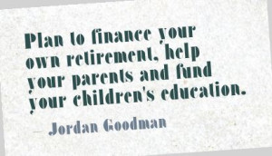 Your Parents and fund Your Children’s Education ~ Education Quote