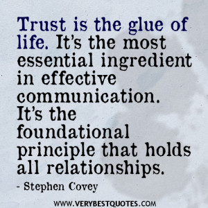 Trust Is The Glue Of Life. It’s The Most Essential Ingredient In ...