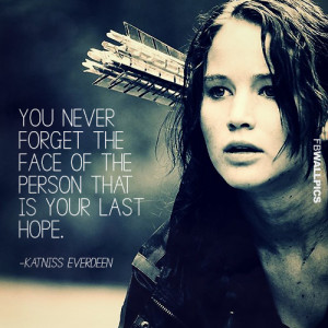 Katniss Everdeen Hunger Games Quote