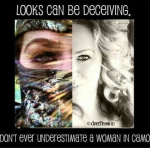 ... Ever Underestimate A Girl In Camo. #CountryGirl #CountryLife #Camo