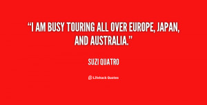 quote-Suzi-Quatro-i-am-busy-touring-all-over-europe-98294.png