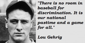 Lou Gehrig Quotes