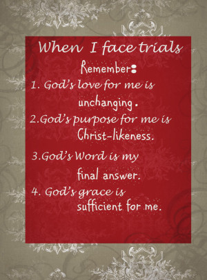 Facing Trials? Remember…