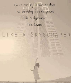 go-on-and-try-to-tear-me-down-i-will-be-rising-from-the-ground-like-a ...