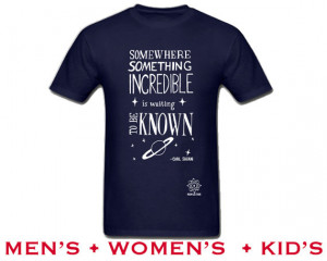 ... Inspirational Quote Shirt - Inspiring Astronomy Science Shirt Gift