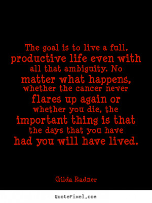 ... gilda radner more life quotes inspirational quotes love quotes